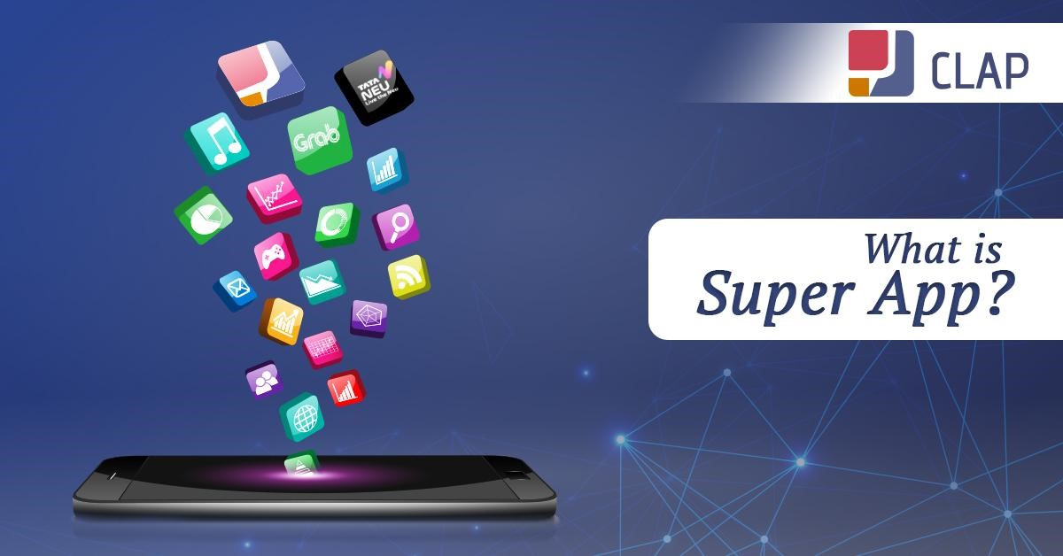 What is Super App?