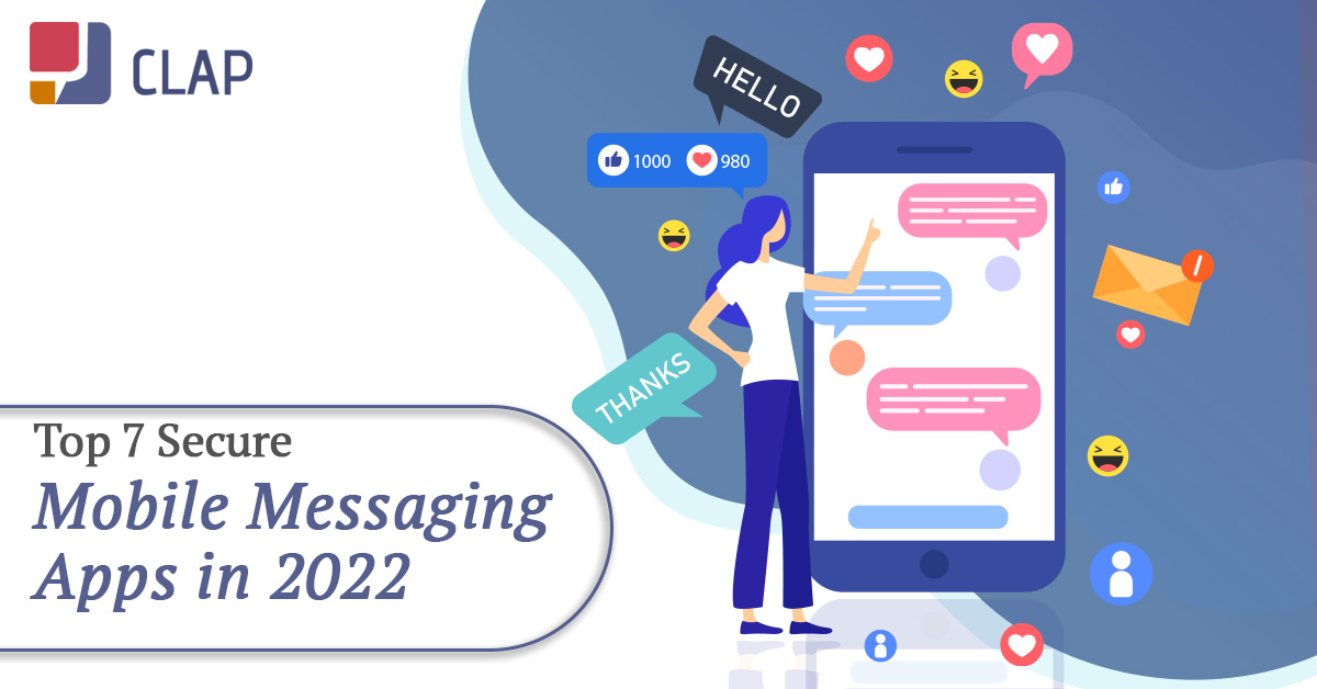 Top 7 Secure Mobile Messaging Apps in 2022